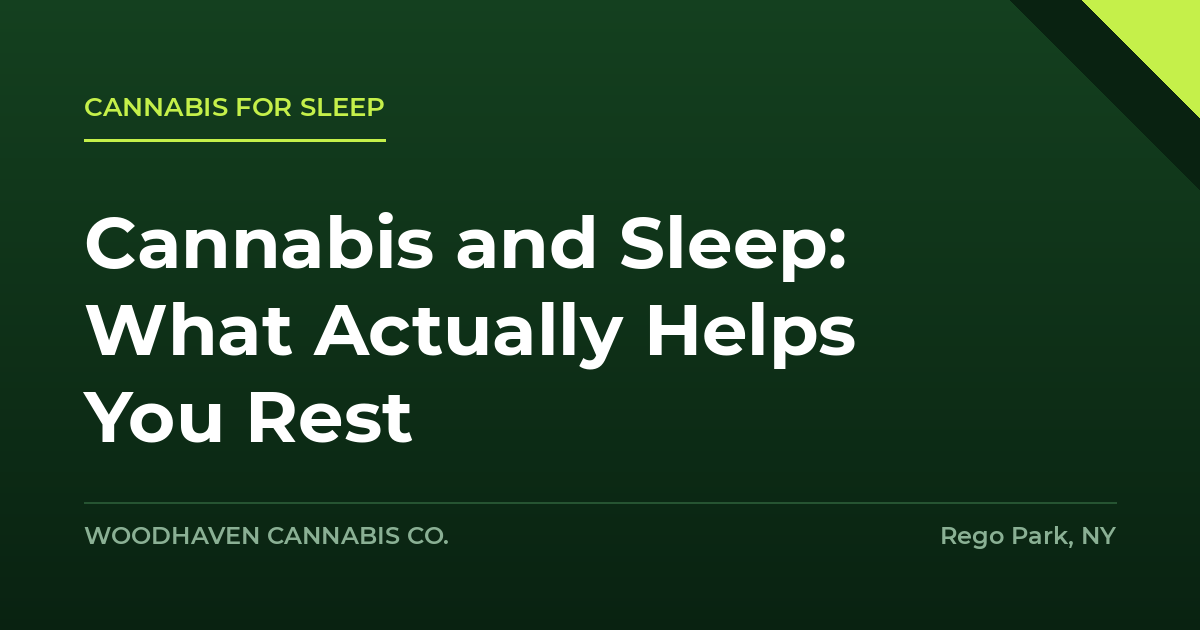 cannabis for sleep - Cannabis and Sleep: What Actually Helps You Rest