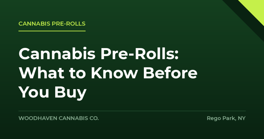 cannabis pre-rolls - Cannabis Pre-Rolls: What to Know Before You Buy